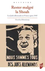 Rester malgré la Shoah