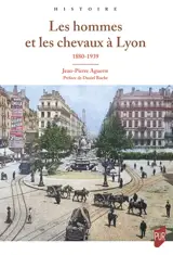 Les hommes et les chevaux à Lyon