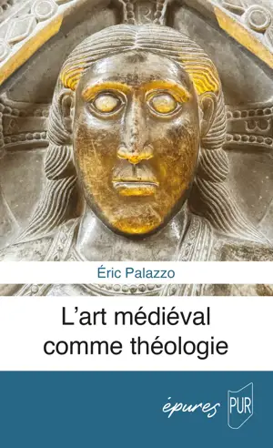 L'art médiéval comme théologie