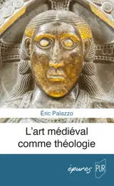 L'art médiéval comme théologie