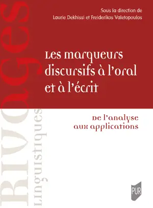 Les marqueurs discursifs à l'oral et à l'écrit