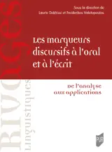 Les marqueurs discursifs à l'oral et à l'écrit