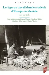 Les âges au travail dans les sociétés d’Europe occidentale