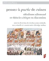 Penser à partir de ruines