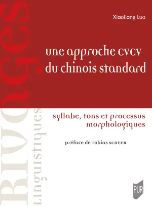 Une approche CVCV du chinois standard