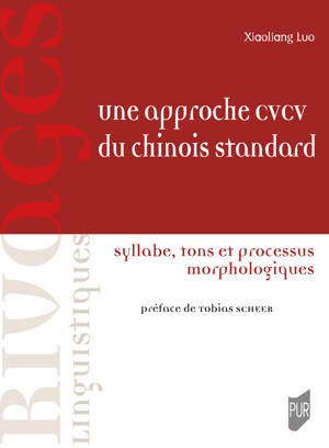 Une approche CVCV du chinois standard