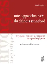 Une approche CVCV du chinois standard