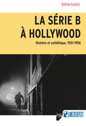 La série B à Hollywood