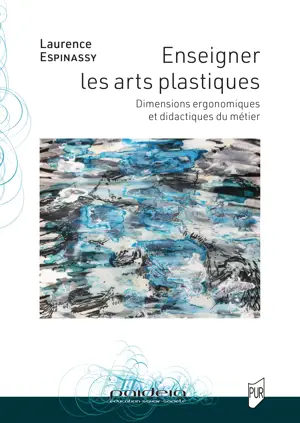 Enseigner les arts plastiques