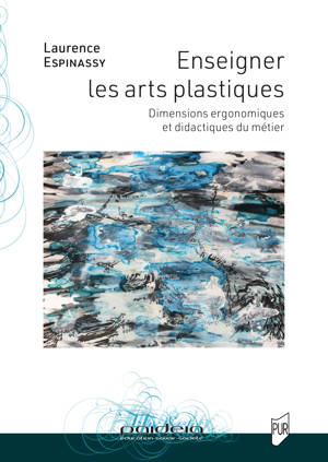 Enseigner les arts plastiques