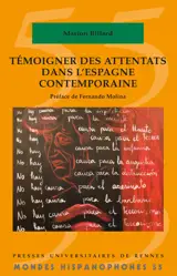 Témoigner des attentats dans l'Espagne contemporaine