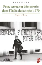 Peur, terreur et démocratie dans l’Italie des années 1970