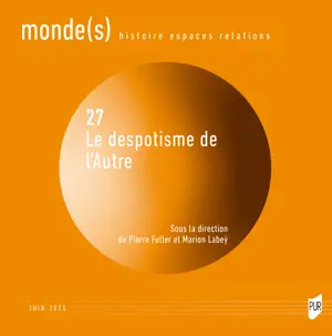 Mondes 27 - Le « Despotisme » de l’Autre