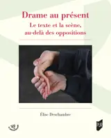 Drame au présent