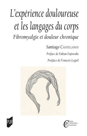 L’expérience douloureuse et les langages du corps