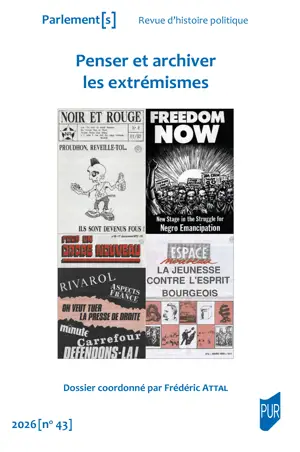 Penser et archiver les extrémismes - Parlements 43