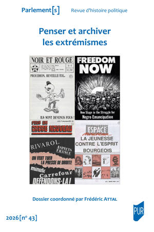 Penser et archiver les extrémismes - Parlements 43