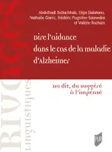 Dire l'aidance dans le cas de la maladie d'Alzheimer