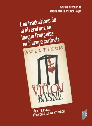 Les traductions de la littérature de langue française en Europe centrale