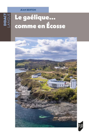 Le gaélique… comme en Écosse