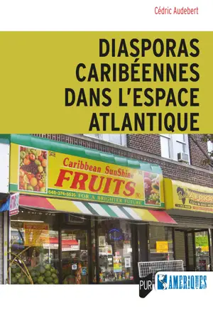 Diasporas Caribéennes dans l’Espace atlantique