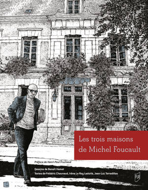 Les trois maisons de Michel Foucault