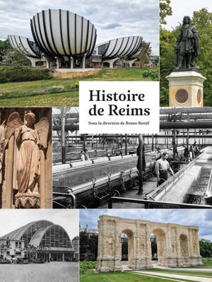 New Book “Histoire de Reims” Published by Bruno Restif