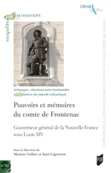 ENQ&DOC 81 - Pouvoirs et mémoires du comte de Frontenac