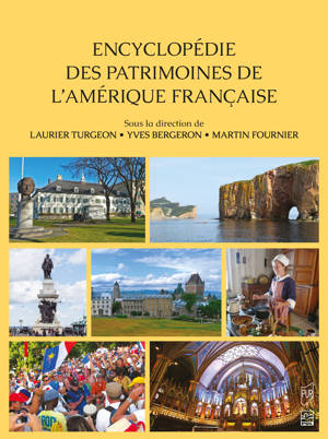 Encyclopédie des patrimoines de l'Amérique française