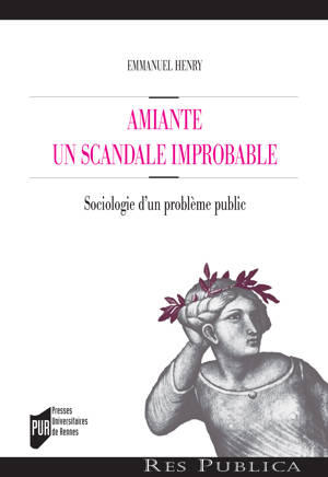 Amiante : un scandale improbable
