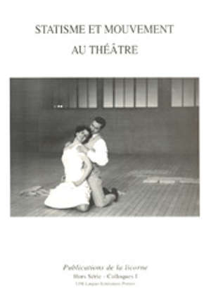 Statisme et mouvement au théâtre