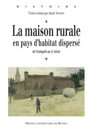 La Maison rurale en pays d'habitat dispersé