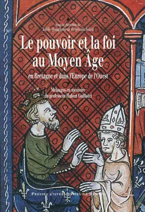 Le pouvoir et la foi au Moyen Âge