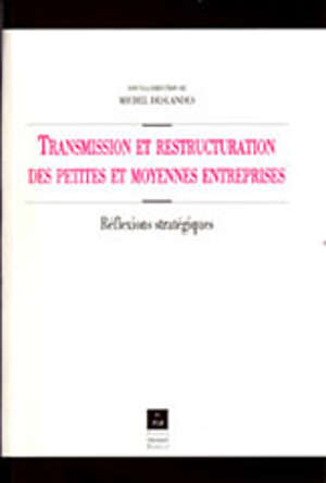 Transmission et restructuration des petites et moyennes entreprises