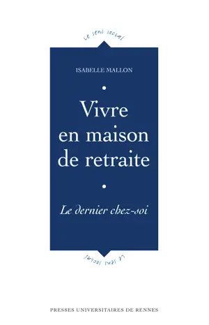 Vivre en maison de retraite