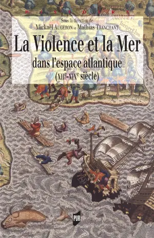 La Violence et la mer dans l'espace atlantique
