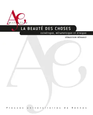 La beauté des choses