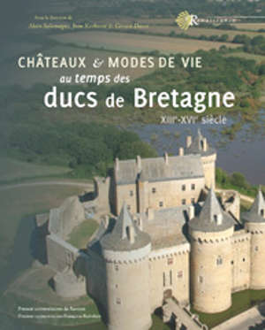 Châteaux et modes de vie en Bretagne