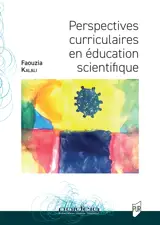 Perspectives curriculaires en éducation scientifique