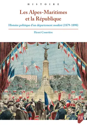 Les Alpes-Maritimes et la République