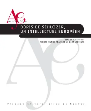 Boris de Schloezer, un intellectuel européen