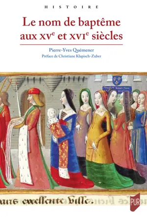 Le nom de baptême aux XVe et XVIe siècles