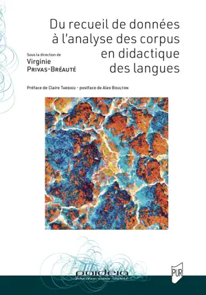 Du recueil de données à l’analyse des corpus en didactique des langues