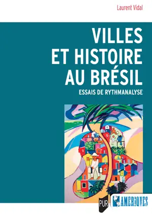 Villes et histoire au Brésil