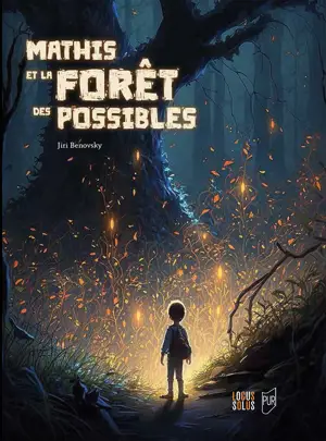 Mathis et la forêt des possibles