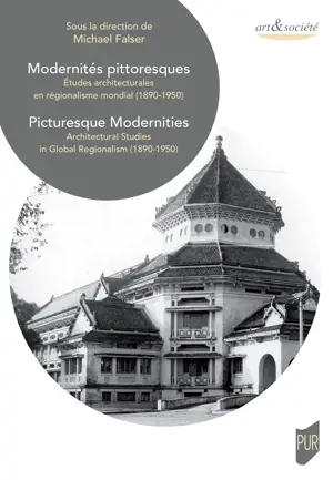 Modernités pittoresques / Picturesque Modernities