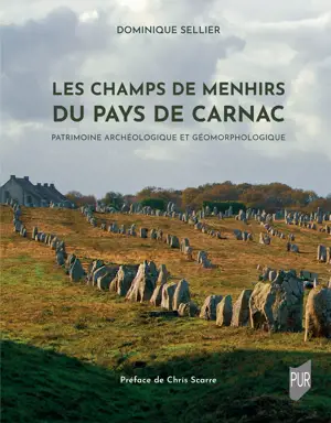 Les champs de menhirs du pays de Carnac