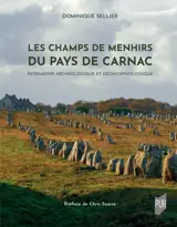 Les champs de menhirs du pays de Carnac