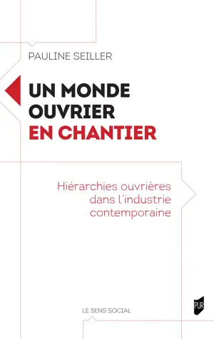 Un monde ouvrier en chantier