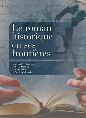 Le roman historique en ses frontières